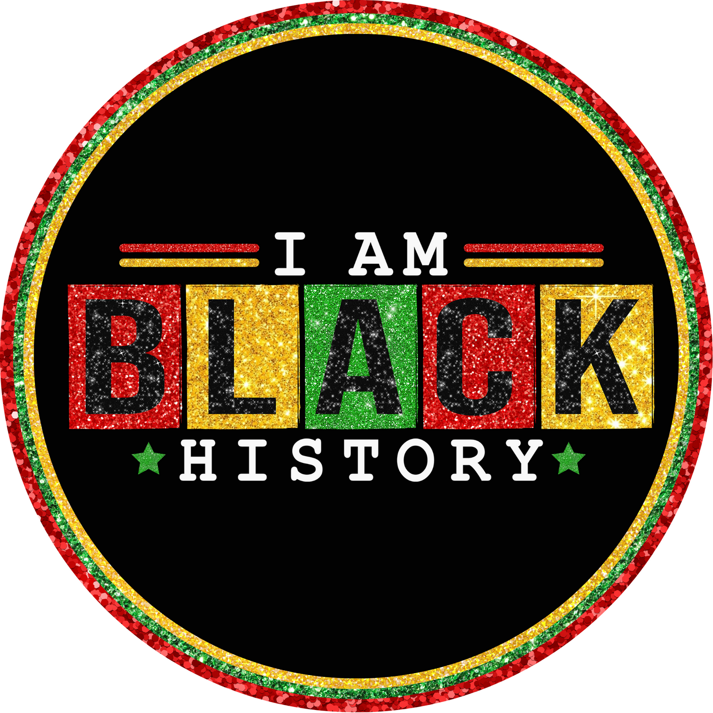 i am black history sticker on a black background