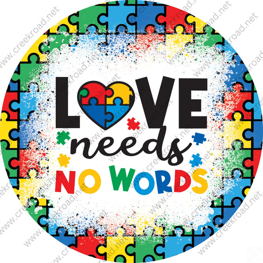Love Needs No Words Autism Awareness Wreath Sign-Puzzle Pieces-Multi Color-Sublimation-Round-Decor