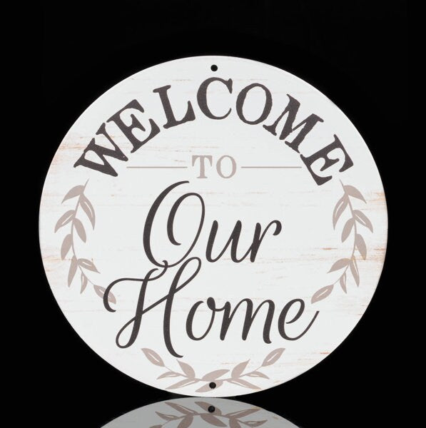 8"Dia Metal "Welcome To Our Home" Sign-Metal-MD0933-Everyday