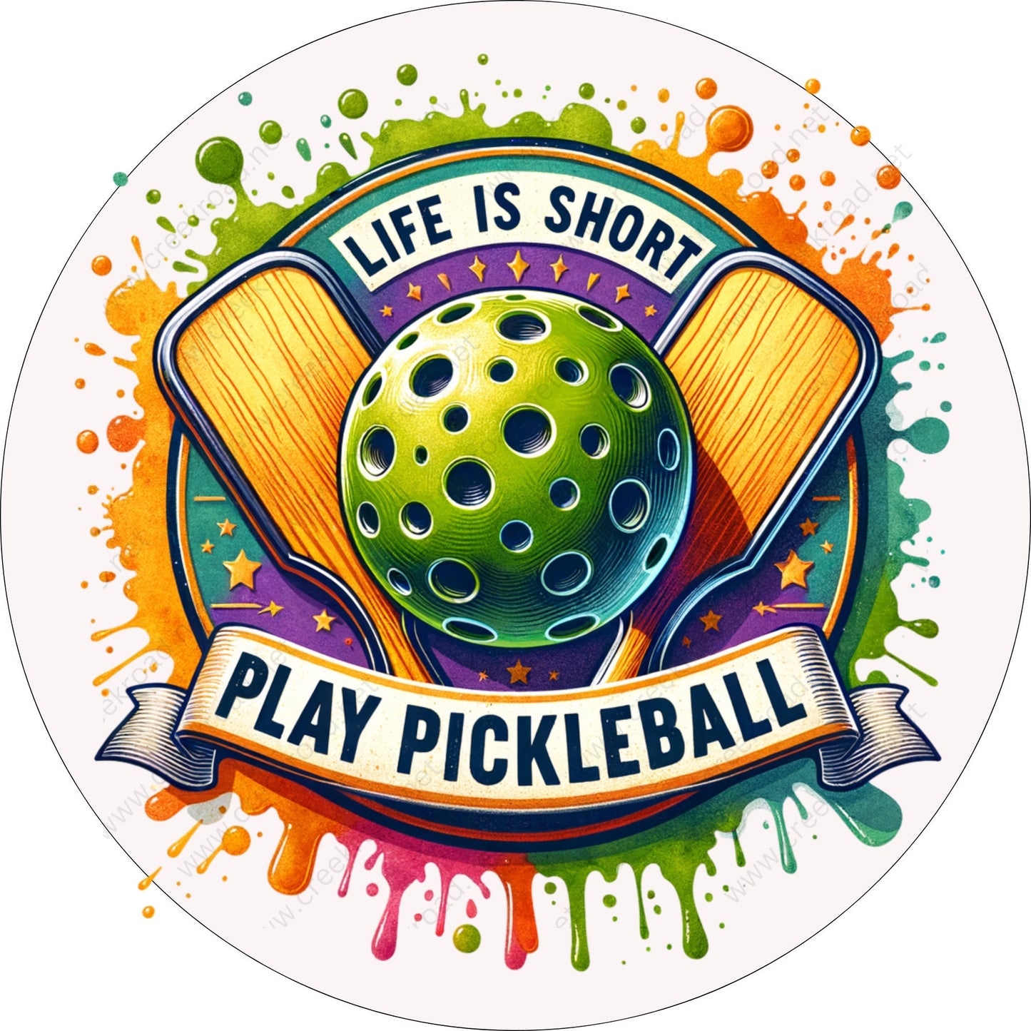 Life Is Short Play Pickleball Wreath Sign-Round-Sports-Sublimation-Attachment-Decor