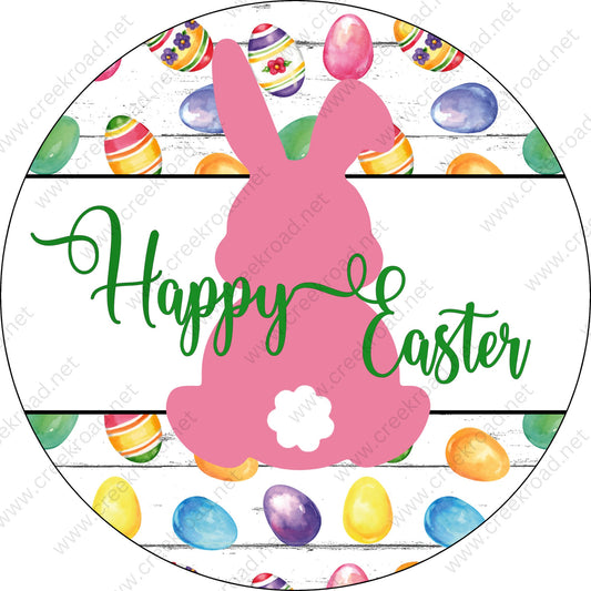Happy Easter Bunny-PICK YOUR COLOR-with Cottontail with Colorful Easter Eggs Background-Easter-Sublimation-Wreath Sign-Attachment