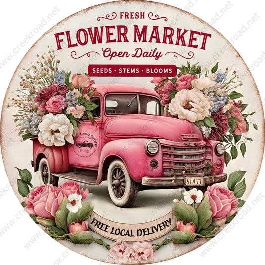 Vintage PinkTruck Flower Market-PICK YOUR BORDER-Wreath Sign-Sublimation-Round-Spring-Summer-Decor