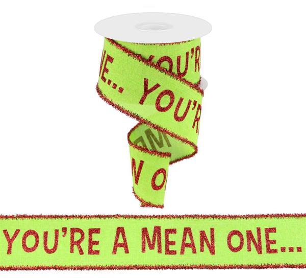 a green ribbon with a message that says you're a mean one