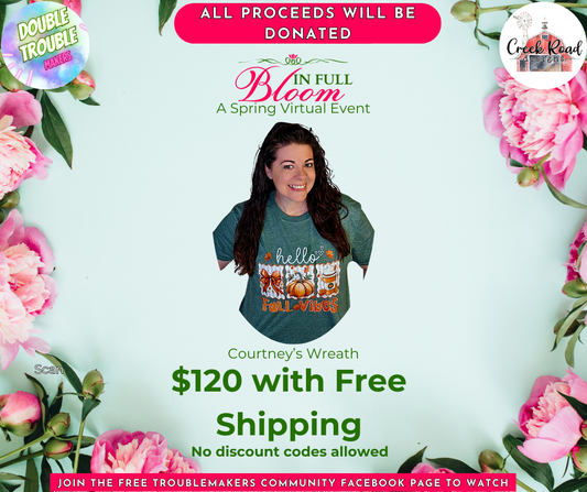 In Full Bloom Event-Courtney's Finished Wreath