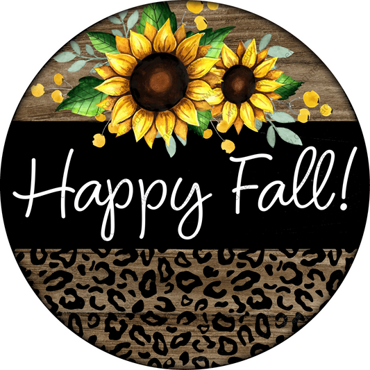 a happy fall sign with sunflowers and leopard print