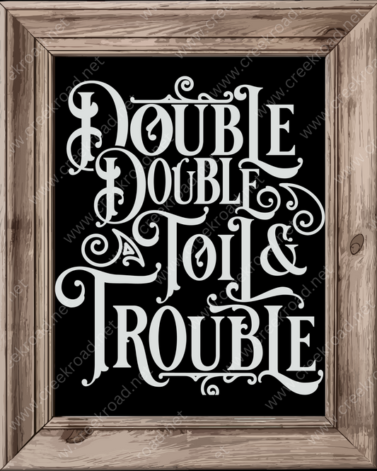 a black and white picture with the words double trouble