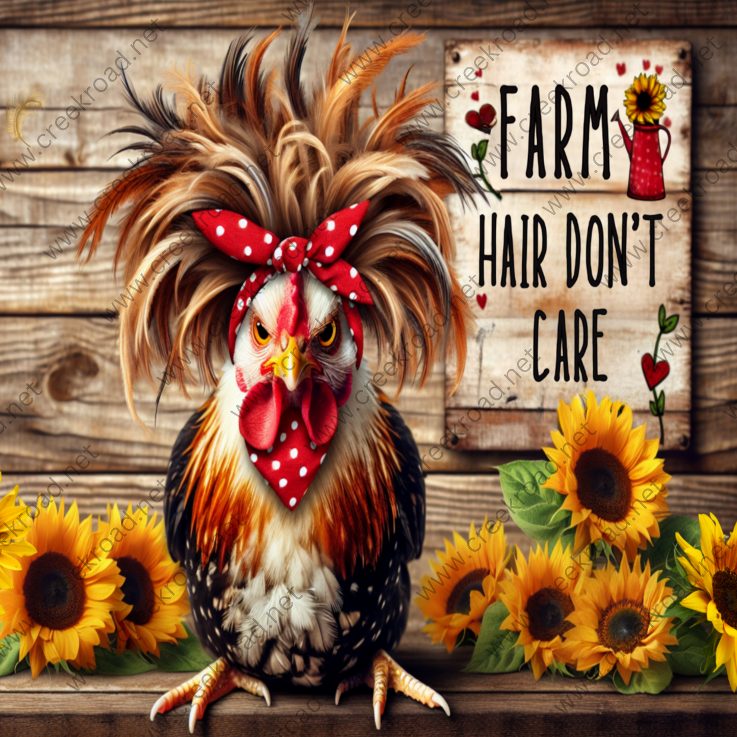 A rooster with a red bandana around its head and a sign that says "Farm Hair Don't Care" is surrounded by sunflowers.