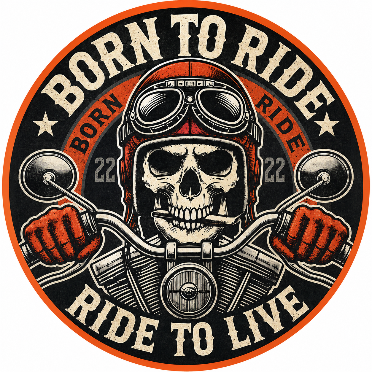 a skull wearing a helmet and goggles, holding a motorcycle handlebar, with the text "Born to ride" and "Ride to live" around it.