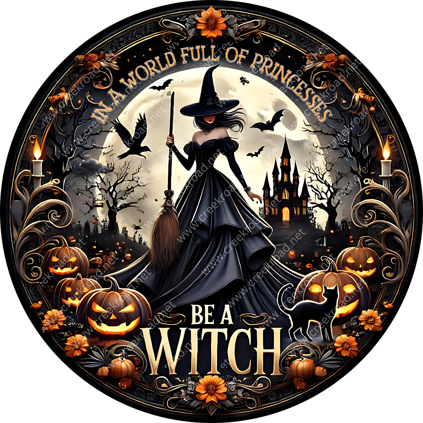 A digital illustration featuring a woman dressed as a witch, surrounded by Halloween-themed elements such as pumpkins, bats, and a castle. The text "Be a WITCH" is prominently displayed, along with the phrase "In a world full of princesses" at the top of the circular frame.