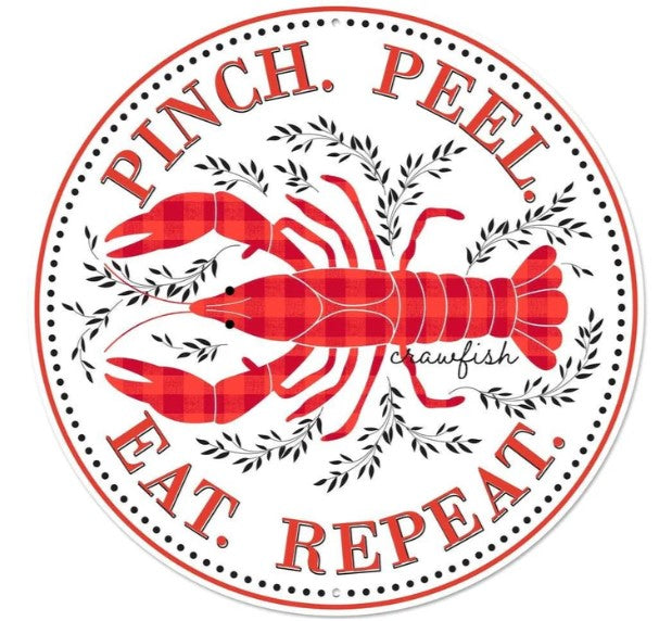 A red and white circular sign with the text "Pinch. Peel. Eat. Repeat." and an illustration of a red lobster.