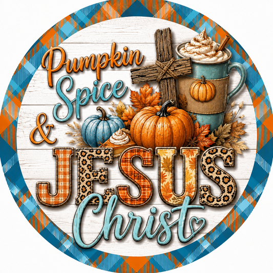 Pumpkin Spice & Jesus Christ Wreath Sign