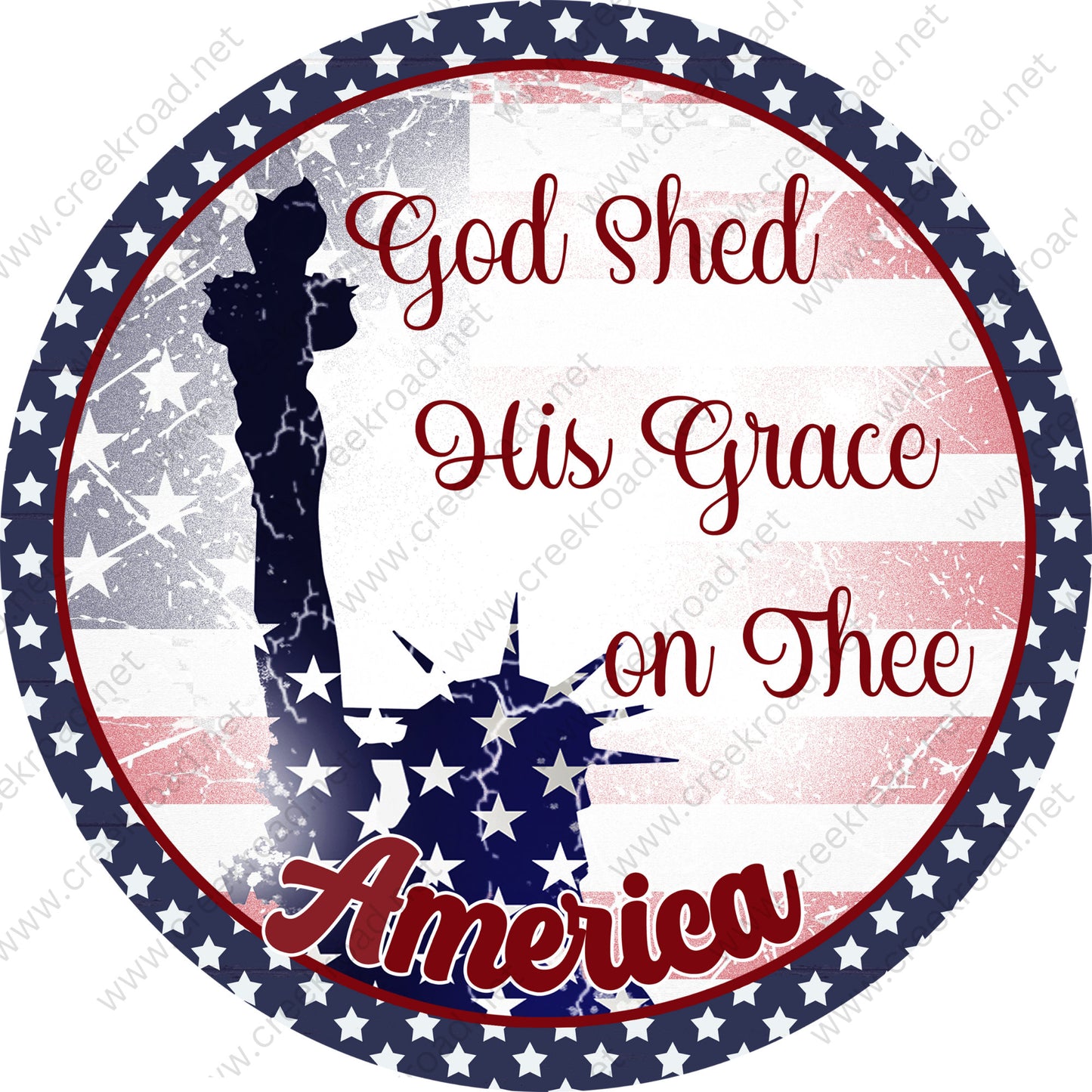 God Shed His Grace on Thee America Wreath Sign - Flag Patriotic Statue of Liberty- Wreath Sign - Sublimation Sign - Wreath Attachment