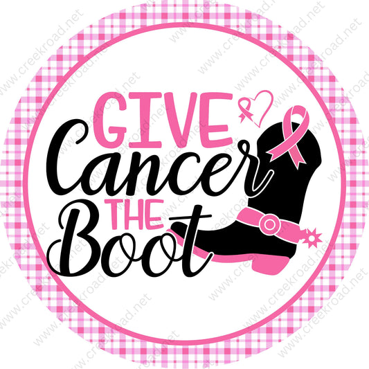 Give Cancer the Boot Cancer Awareness Pink White Checker Border Wreath Sign-Sublimation-October-Fight-Special Cause