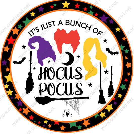 It's Just A Bunch Of Hocus Pocus Purple Orange Yellow Star Border Brooms Bats Webs Halloween Sign -Sublimation - Wreath Sign - Metal Sign