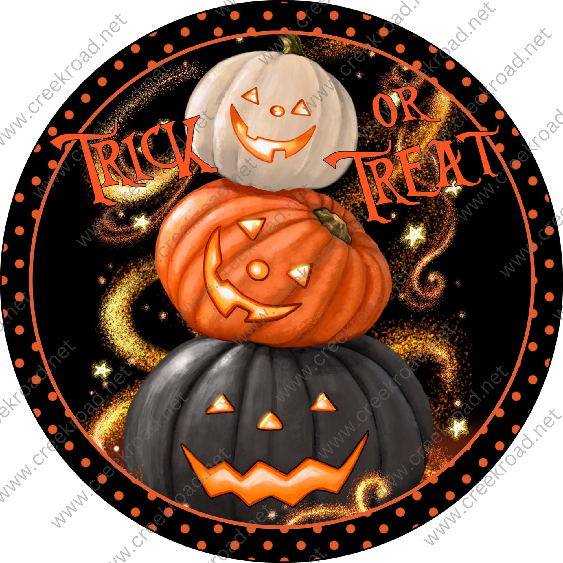 Trick or Treat Halloween Pumpkin Stacked Black Orange Polka Dot Border Halloween Sign -Sublimation - Wreath Sign - Metal Sign