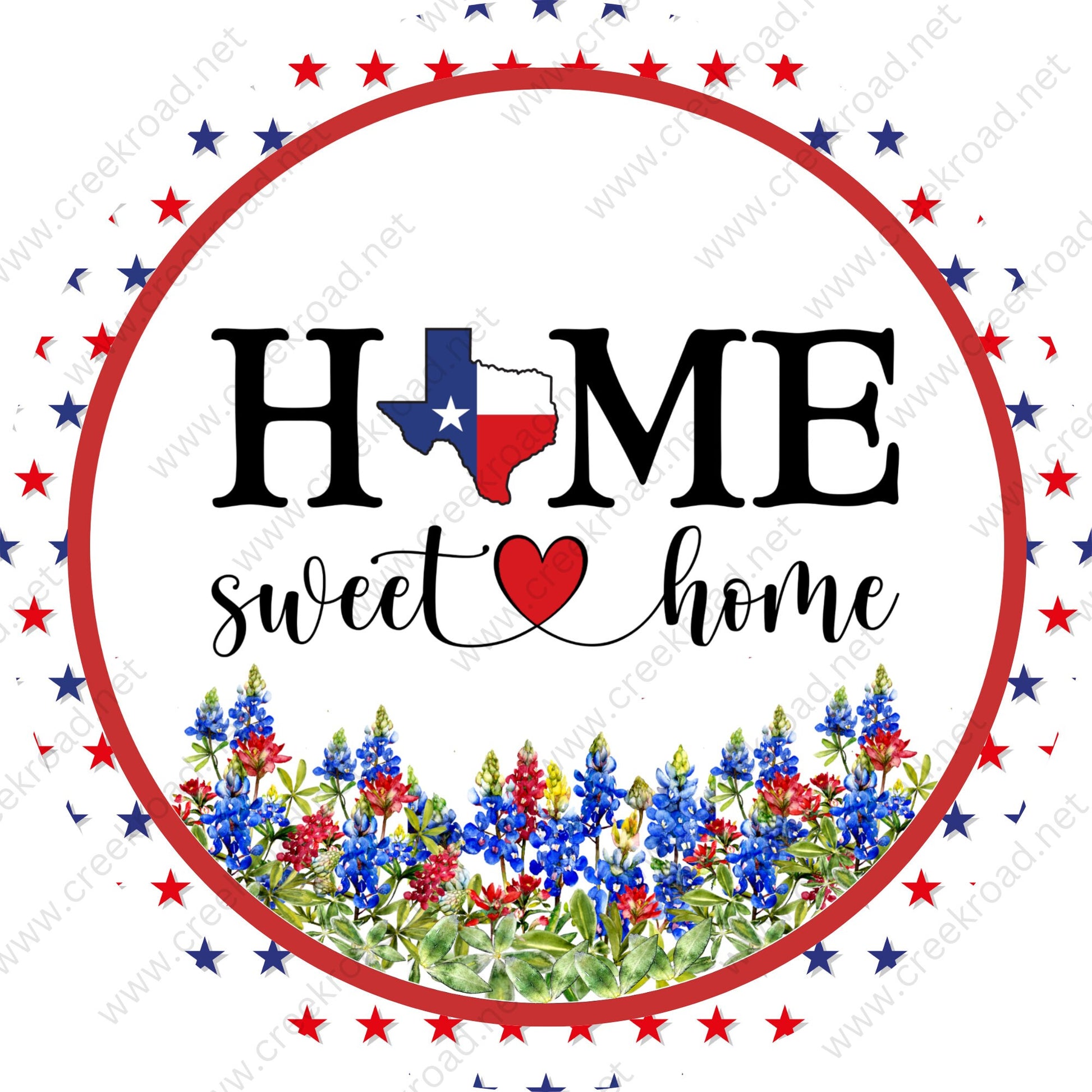 Home Sweet Home Texas With Bluebonnets--Red Blue Stars on White Background-Texas Flag-Sublimation-Wreath Sign-Aluminum-