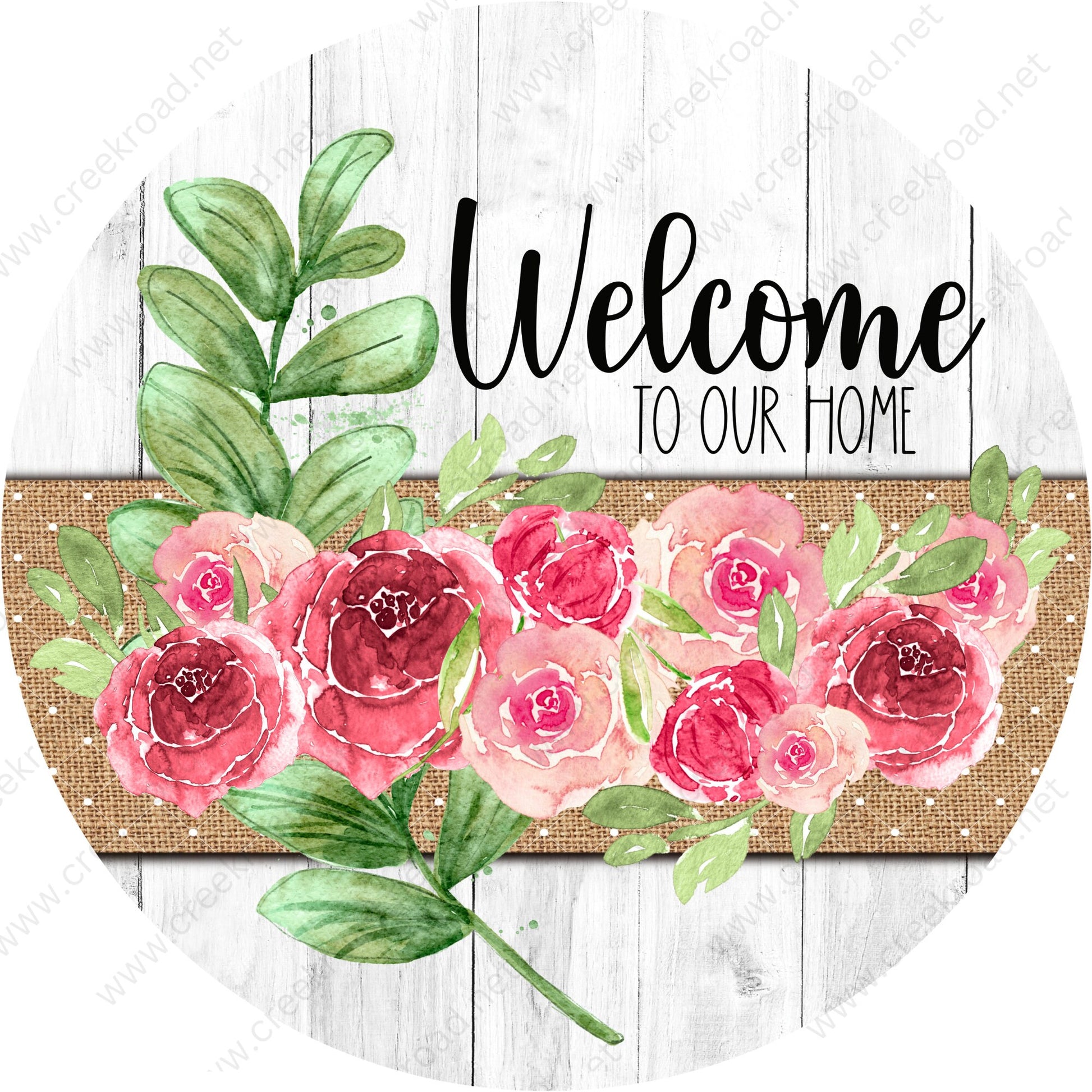 Welcome To Our Home Watercolor Pink Flowers on Shiplap Burlap Background Wreath Sign Attachment-Sublimation-Round-Summer Decor