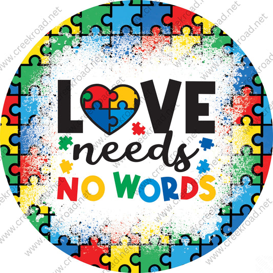 Love Needs No Words Autism Awareness Wreath Sign-Puzzle Pieces-Multi Color-Sublimation-Round-Decor