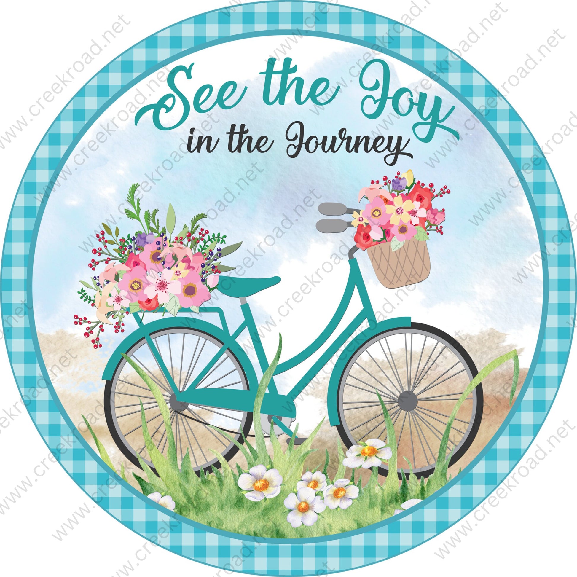 See The Joy In The Journey Bicycle with Basket of Flowers Teal White Checkered Border- Wreath Sign-Sublimation-Spring-Summer-Decor