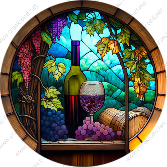 Wine in the Vineyards Bottle Wine Glass Grapes Faux Stained Glass Wreath Sign-Round-Sublimation-Everyday-Decor