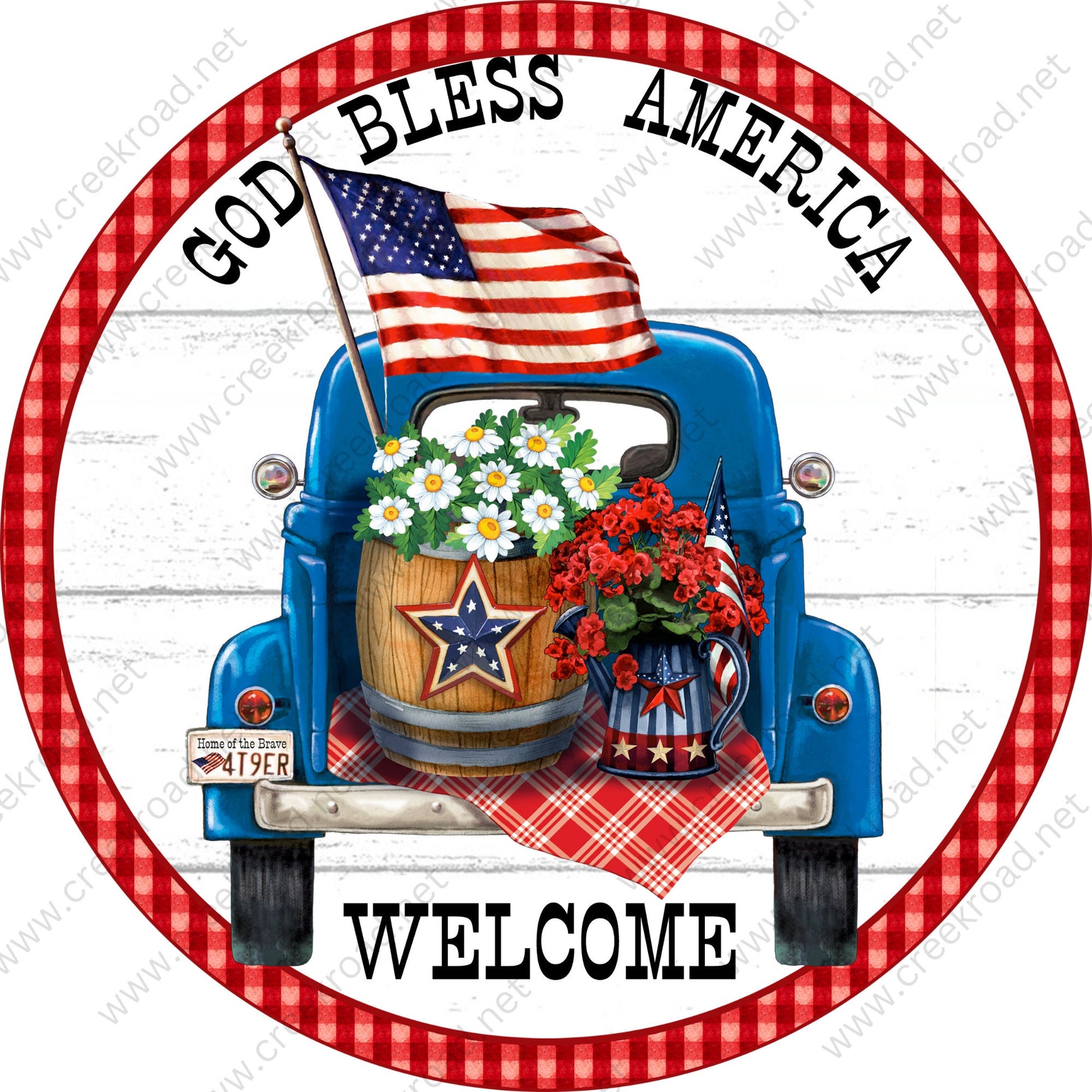 God Bless America Welcome Blue Truck Barrel Flag Flowers in Bed-Stars Stripes-Wreath Sign-Sublimation Sign-Wreath Attachment