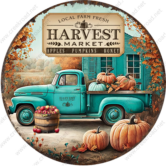 Harvest Market Teal Truck Wreath Sign-PICK YOU FINISH-Fall-Sublimation-Attachment-Round-Creek Road Designs