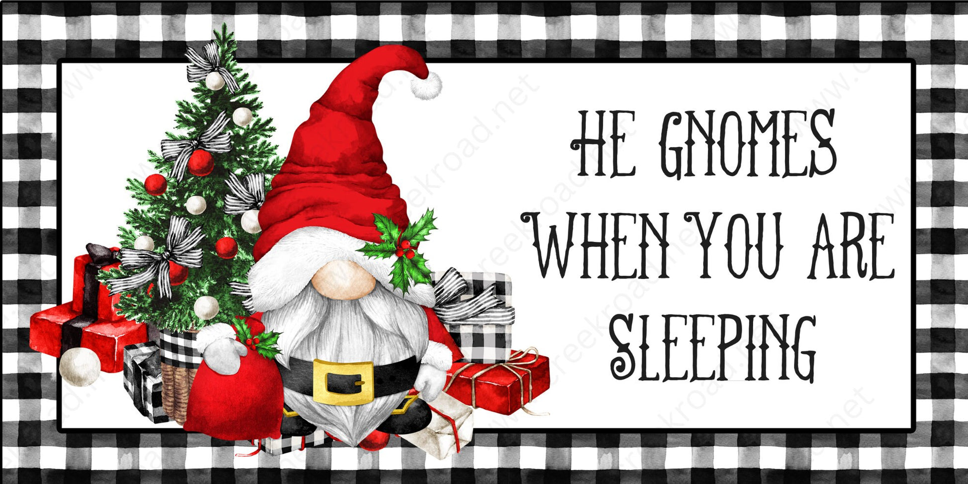 He Gnomes When You Are Sleeping Santa Gnome White Black Gingham Border Wreath Sign-6"x12" Rectangle Sublimation-Christmas-Decor