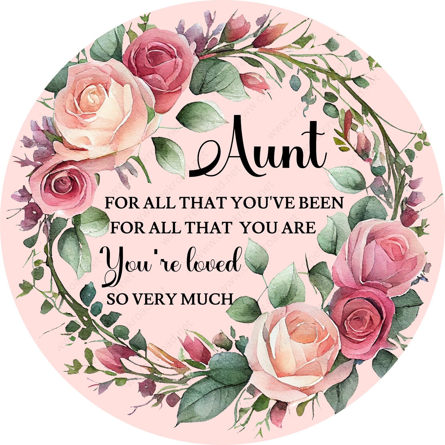 Aunt For All That You've Been You're Loved So Very Much Wreath Sign-Sublimation-Round-Misc-Decor