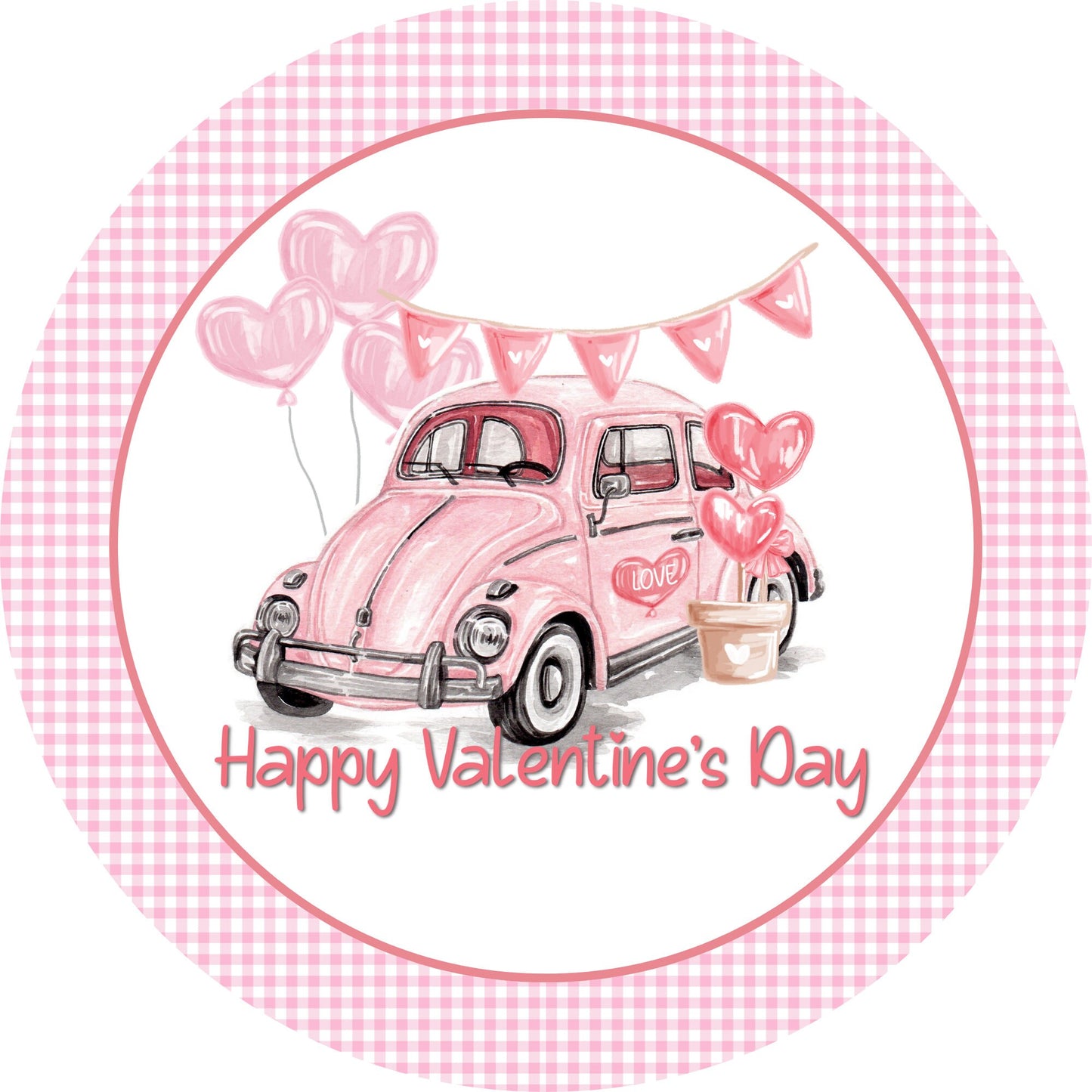 Happy Valentine's Day VW Love Bug Valentine Sign - Valentines Door Decor- Valentines Sign - Valentine Wreath Sign - Metal Round Sign