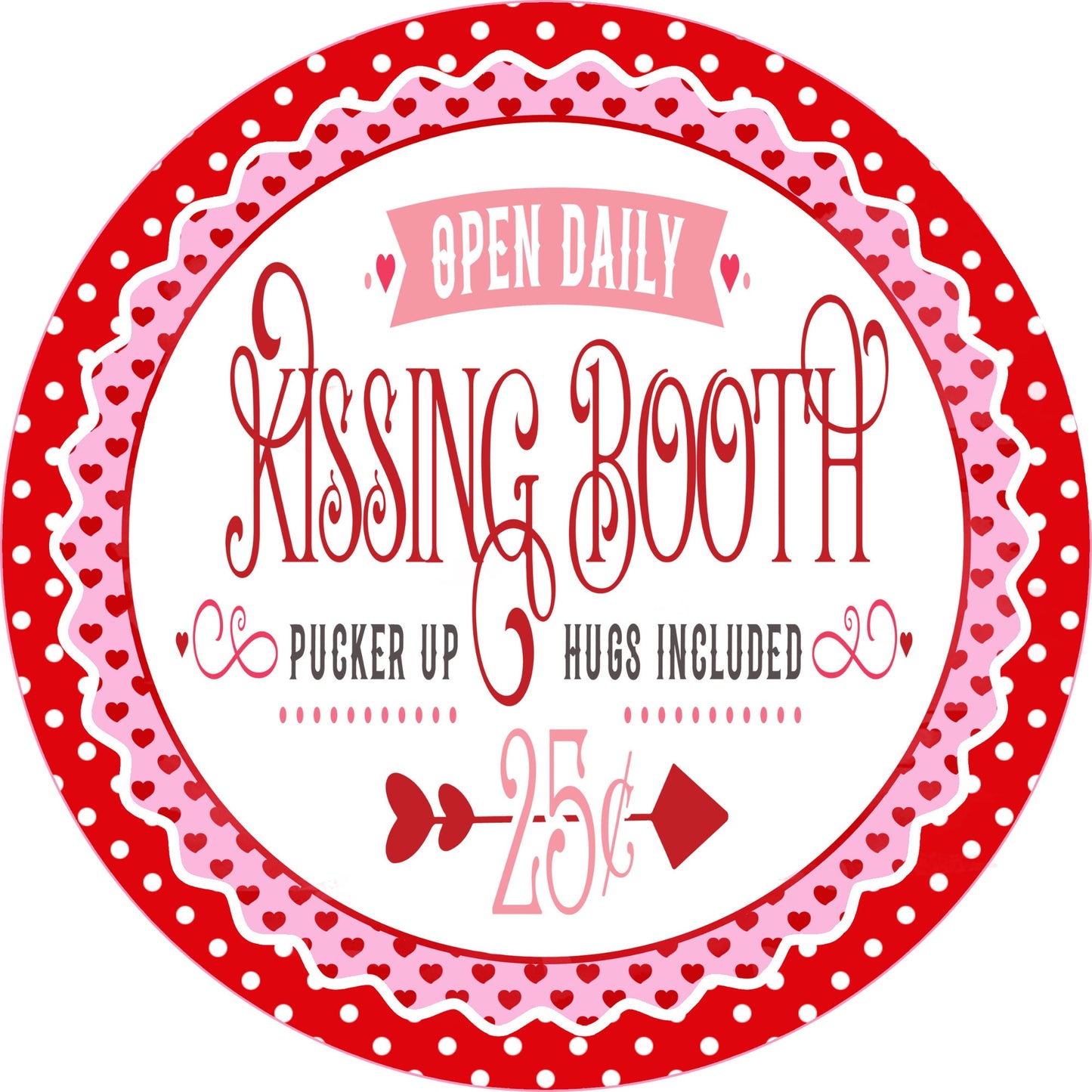 Kissing Booth Open Daily Red Pink Border Valentine Wreath Sign - Valentines Door Decor