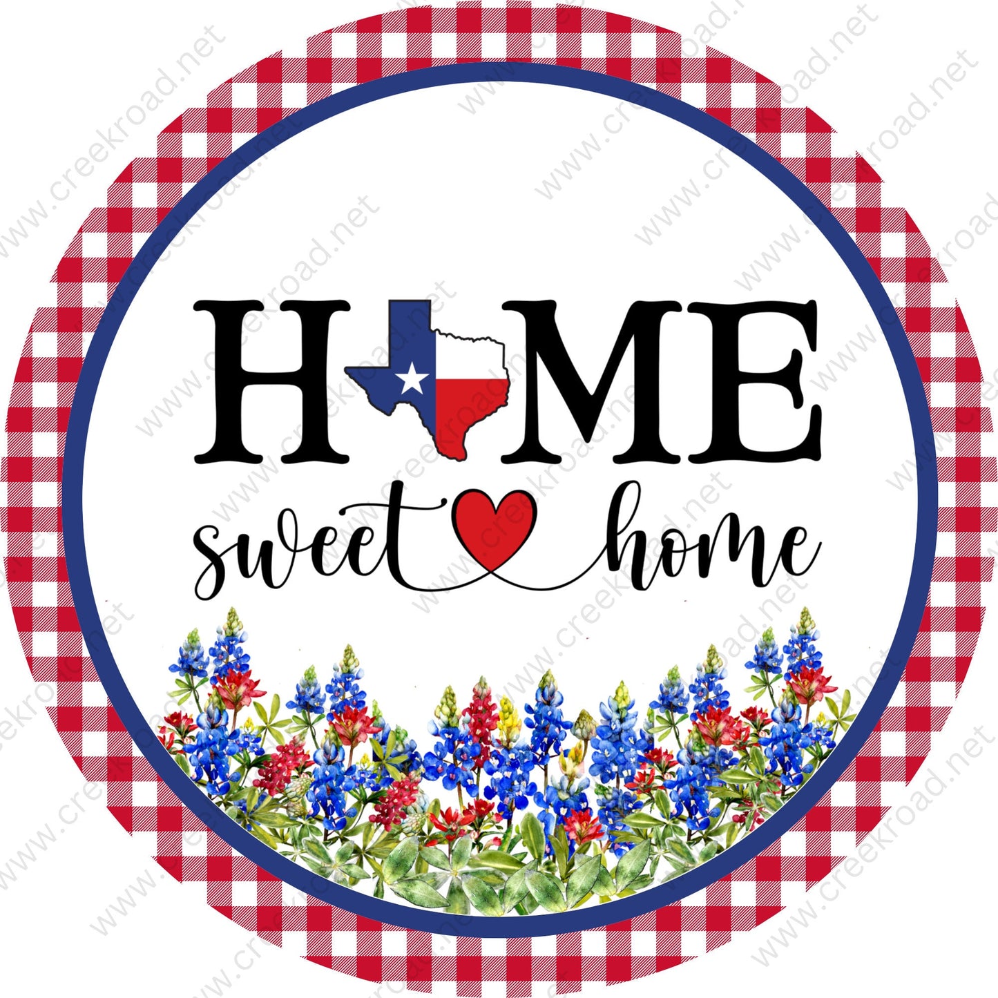 Home Sweet Home Texas With Bluebonnets-3 COLOR OPTIONS-Gingham Print Red Blue Black-Sublimation-Wreath Sign-Aluminum-