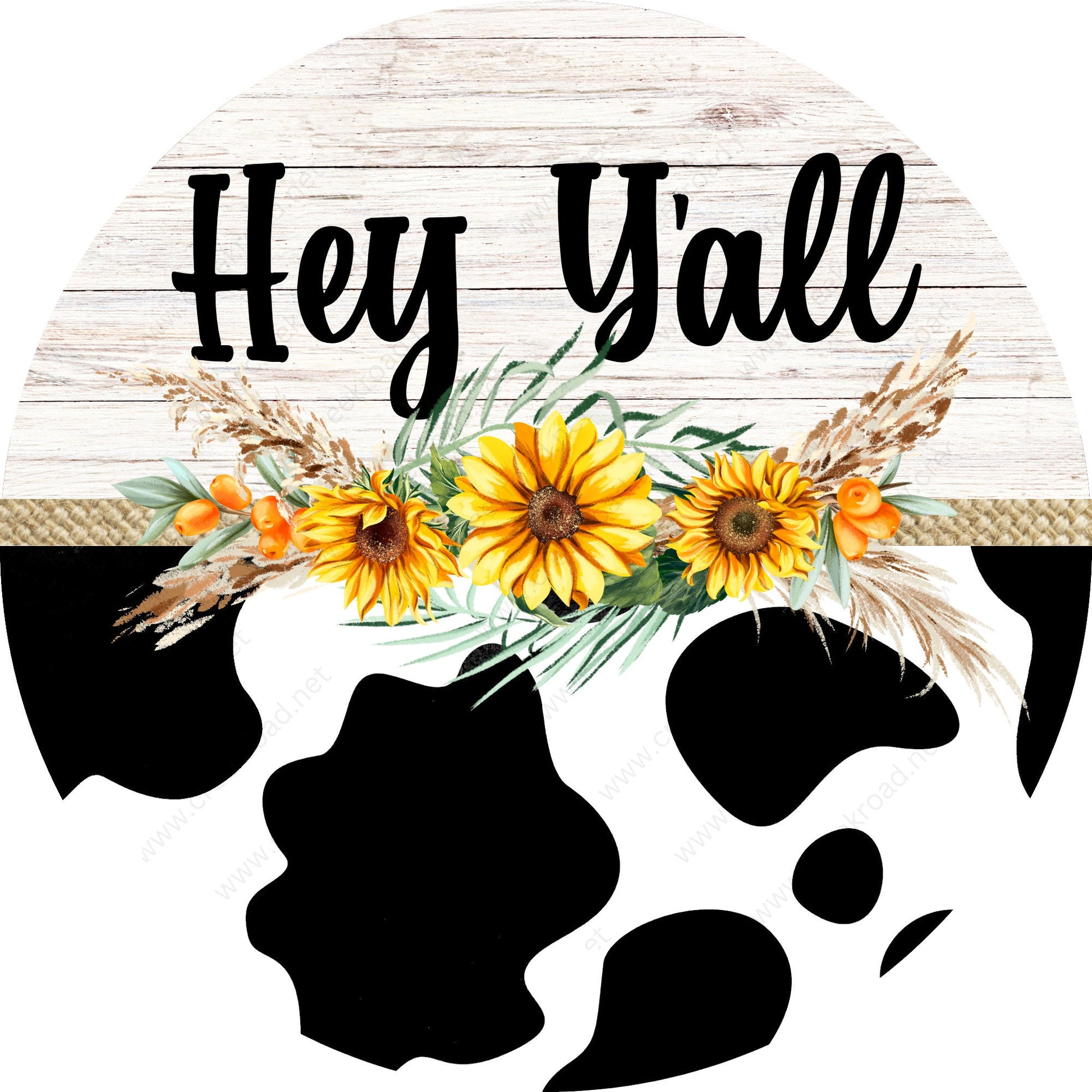 Hey Y'all Cow Print Sunflowers Wreath Sign-Sublimation-Round-Farm-Decor