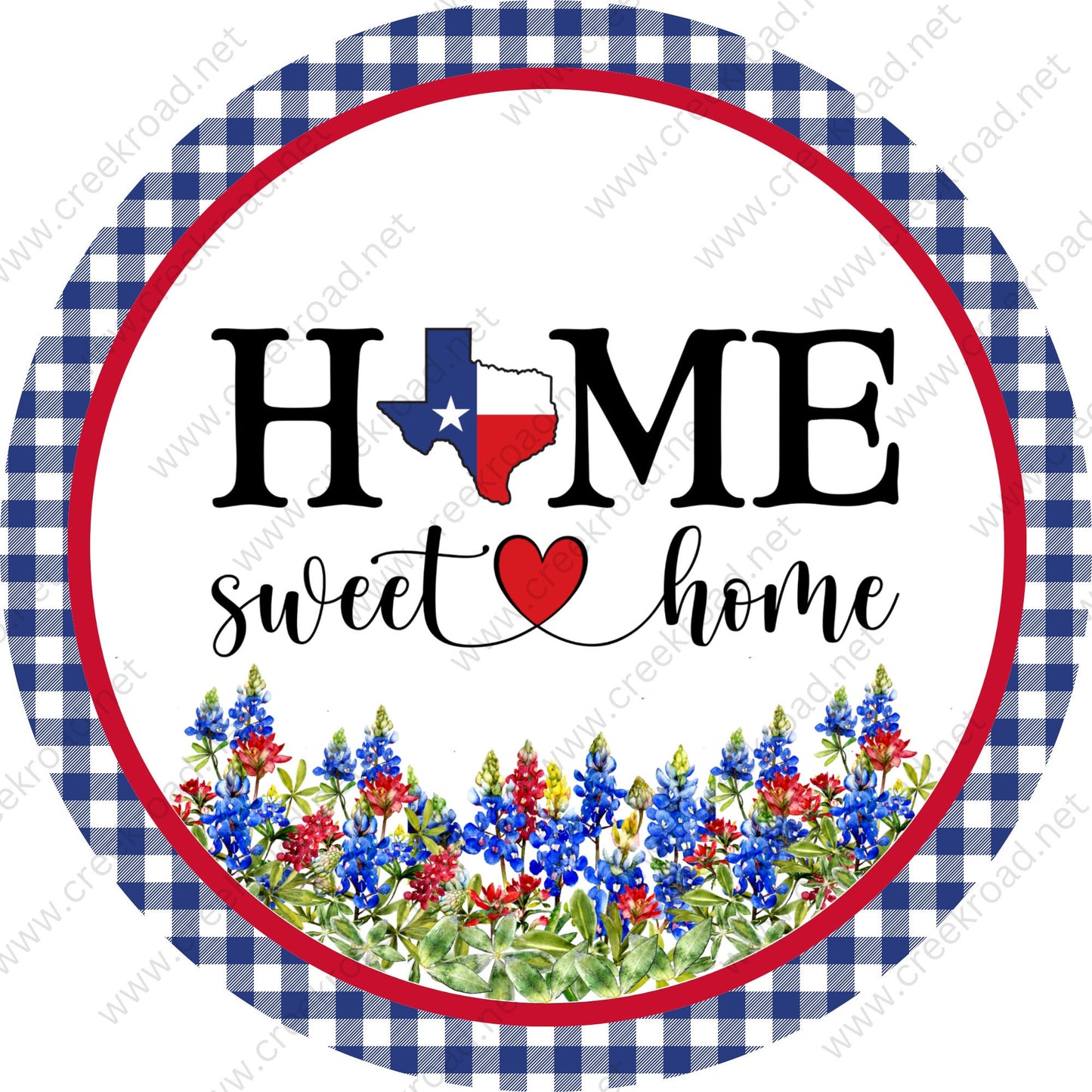 Home Sweet Home Texas With Bluebonnets-3 COLOR OPTIONS-Gingham Print Red Blue Black-Sublimation-Wreath Sign-Aluminum-