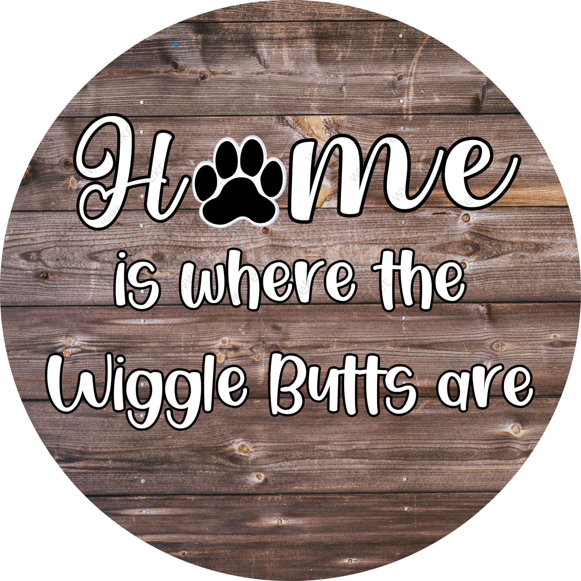 Home Is Where The Wiggle Butts Are Dog Wreath Sign-Everyday-Pets-Decor-Sublimation-Attachment