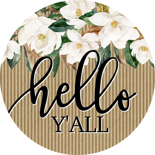 Hello Y'all Magnolias Everyday Wreath Sign-Round-Decor-Spring