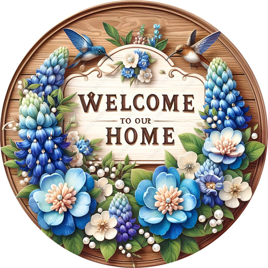 Welcome To Our Home Blue Flower Bluebonnet Spring Summer Wreath Sign-Round-Sublimation-Decor-attachment