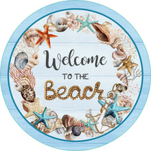 Load image into Gallery viewer, Welcome To The Beach Wreath Sign - Sublimation - Beach Spring - Metal Sign
