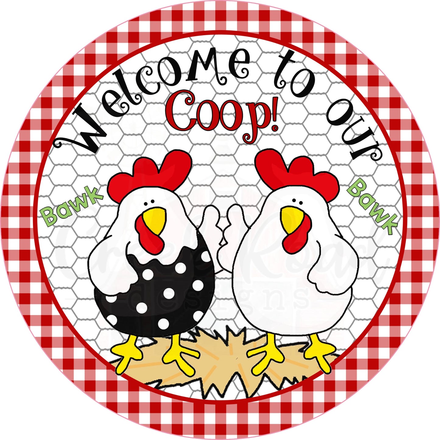 Welcome To Our Coup Chicken Wreath Sign - Everyday - Wreath Sign - Sublimation Sign - Wreath Attachment