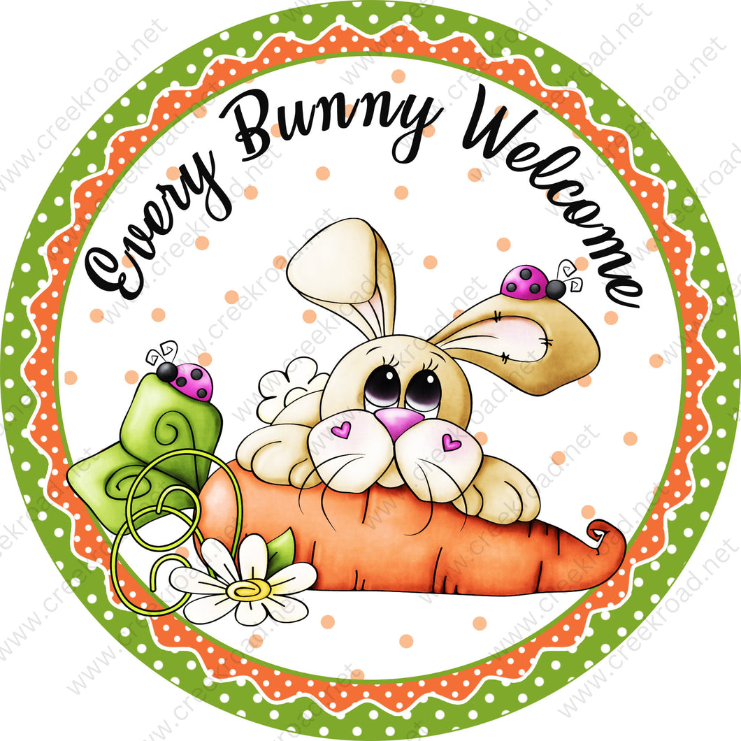 Every Bunny Welcome Carrot Lady Bug Wreath Sign - Sublimation - Easter- Metal - Sign