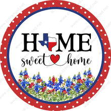 Load image into Gallery viewer, Home Sweet Home Texas With Bluebonnets-2 COLOR OPTIONS-Polka Dot Print Red Blue-Sublimation-Wreath Sign-Aluminum-Everyday
