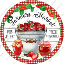 Load image into Gallery viewer, Farmers Market Bucket Full of Fresh Strawberries Jelly Jam Red White Checkered Border Wreath Sign-Sublimation-Spring-Metal Sign
