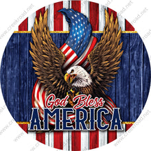 Load image into Gallery viewer, God Bless America Bald Eagle Wreath Sign-Round-Everyday-Spring-Sublimation-Aluminum-Attachment-Decor
