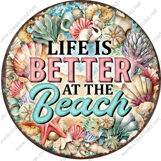 Life Is Better At the Beach Nautical Theme Wreath Sign-CHOOSE BORDER TYPE-Everyday-Wreath Sign-Sublimation-Attachment-Decor-Summer