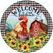 Load image into Gallery viewer, Welcome To Our Farmhouse Rooster Barn Sunflowers with Black White Checkered Border Wreath Sign-Sublimation-Round-Summer-Decor
