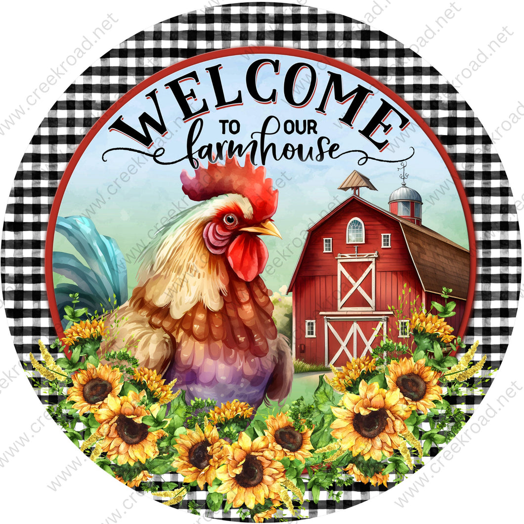 Welcome To Our Farmhouse Rooster Barn Sunflowers with Black White Checkered Border Wreath Sign-Sublimation-Round-Summer-Decor