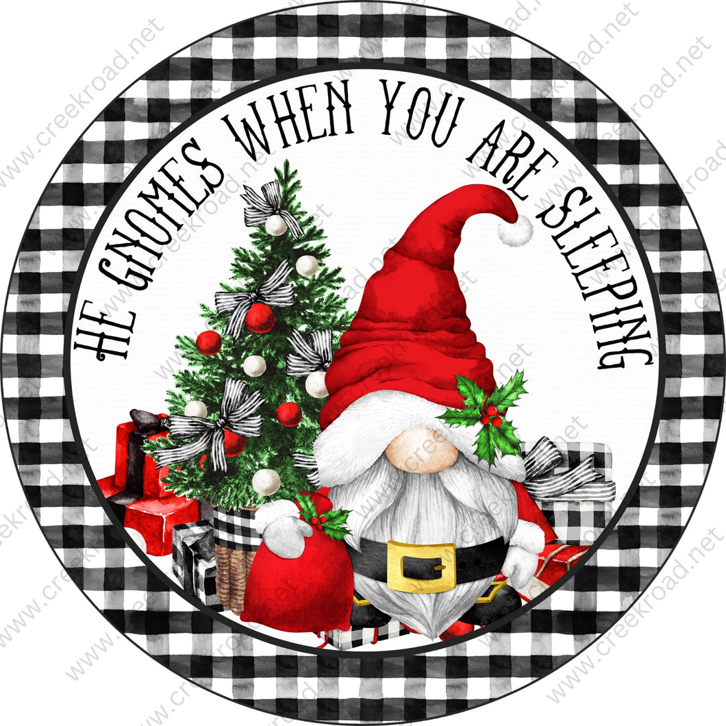 He Gnomes When You Are Sleeping on Black White Checkered Wreath Sign-Christmas-Sublimation-Attachment-Decor