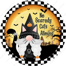 Load image into Gallery viewer, No Scaredy Cats Allowed Gnome Cat on Checkered Border Wreath Sign-Halloween-Sublimation-Decor-Creek Road Designs
