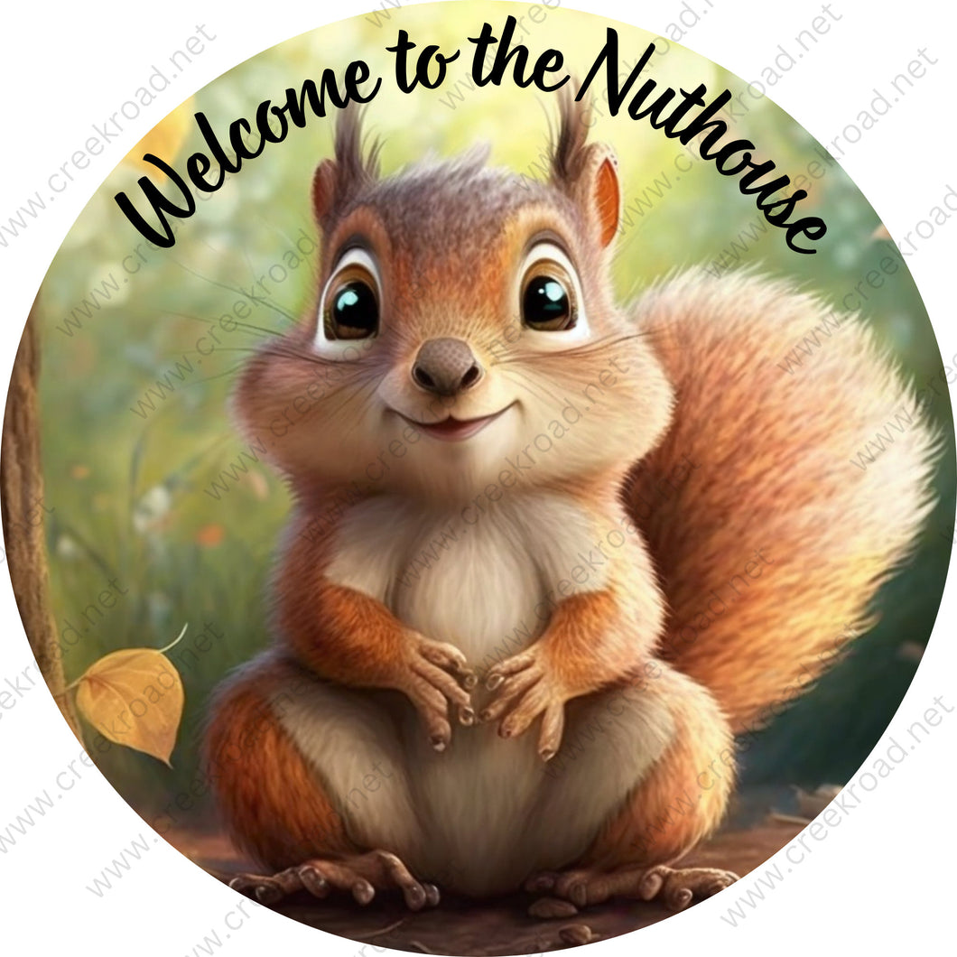 Welcome To The Nuthouse Squirrel Wreath Sign-Round-Sublimation-Spring-Decor-Creek Road Designs