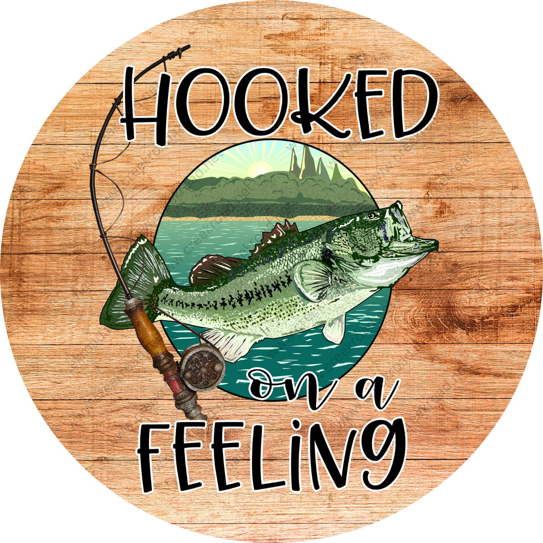 Hooked On A Feeling Fishing Wreath Sign-Sublimation-Round-Lake-Decor
