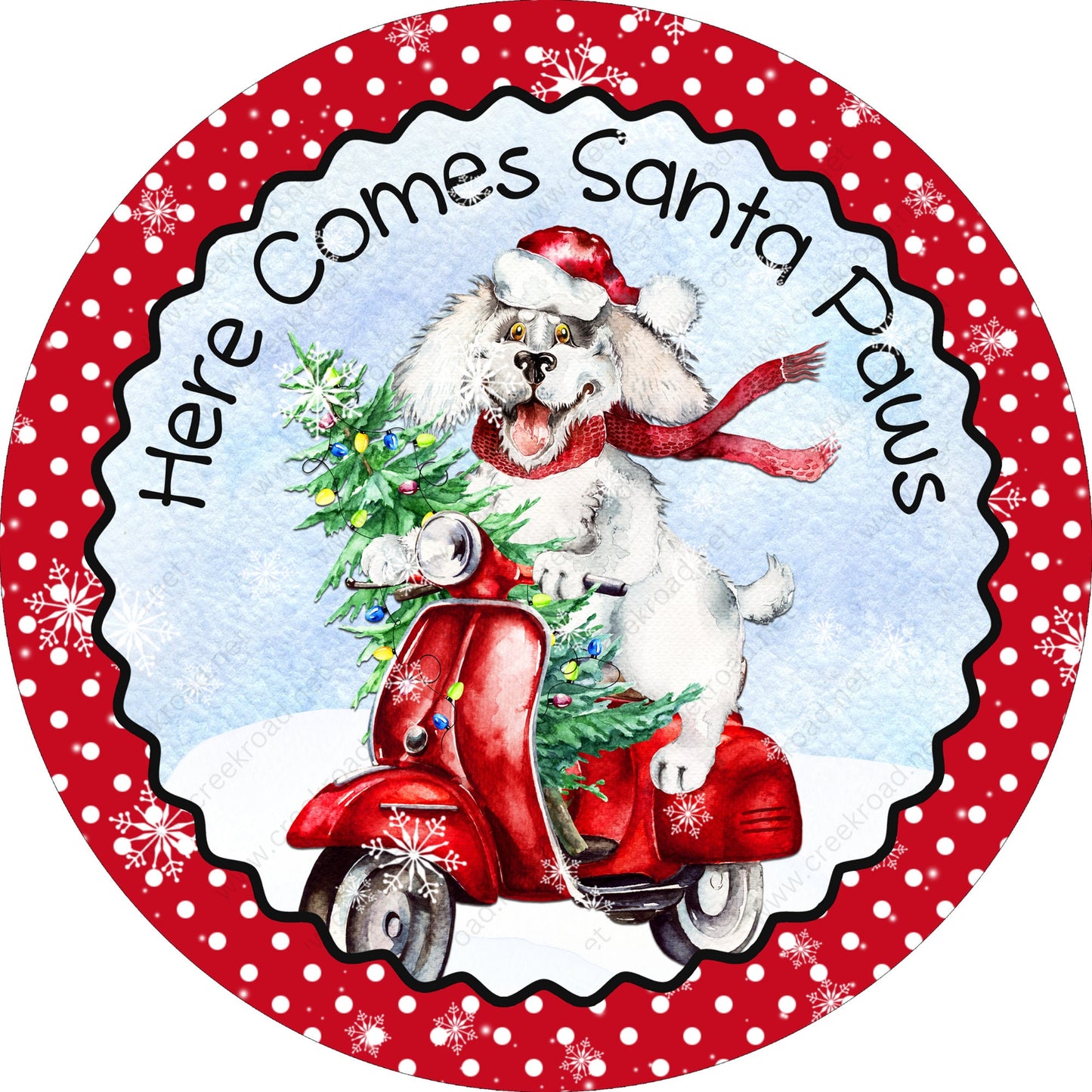 Here Comes Santa Paws Dog on Scooter Wreath Sign-Sublimation-Round-Christmas-Winter-Decor
